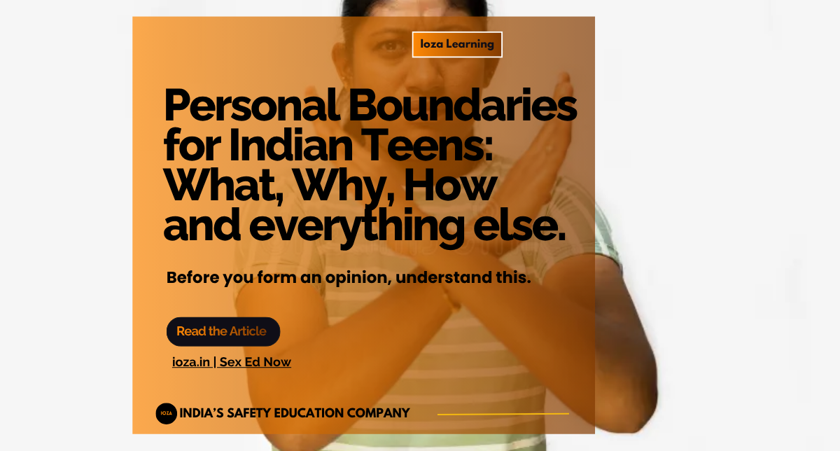 Personal Boundaries for Indian Teens: What They Are, Why They Matter, and How to Set Them